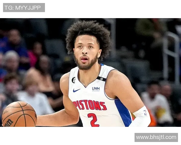 凯德坎宁安：年轻球星如何在NBA赛场上崭露头角与未来展望