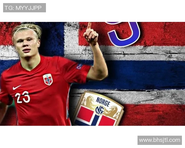 哈兰德:足坛新星崛起之路与未来发展潜力分析 哈兰德:足坛新星崛起之路与未来发展潜力分析